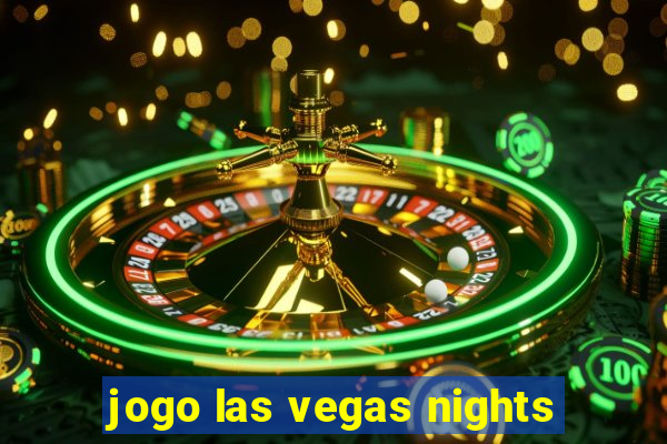 jogo las vegas nights